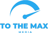 To The Max Media